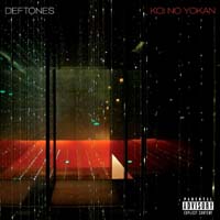 Deftones - Koi No Yokan